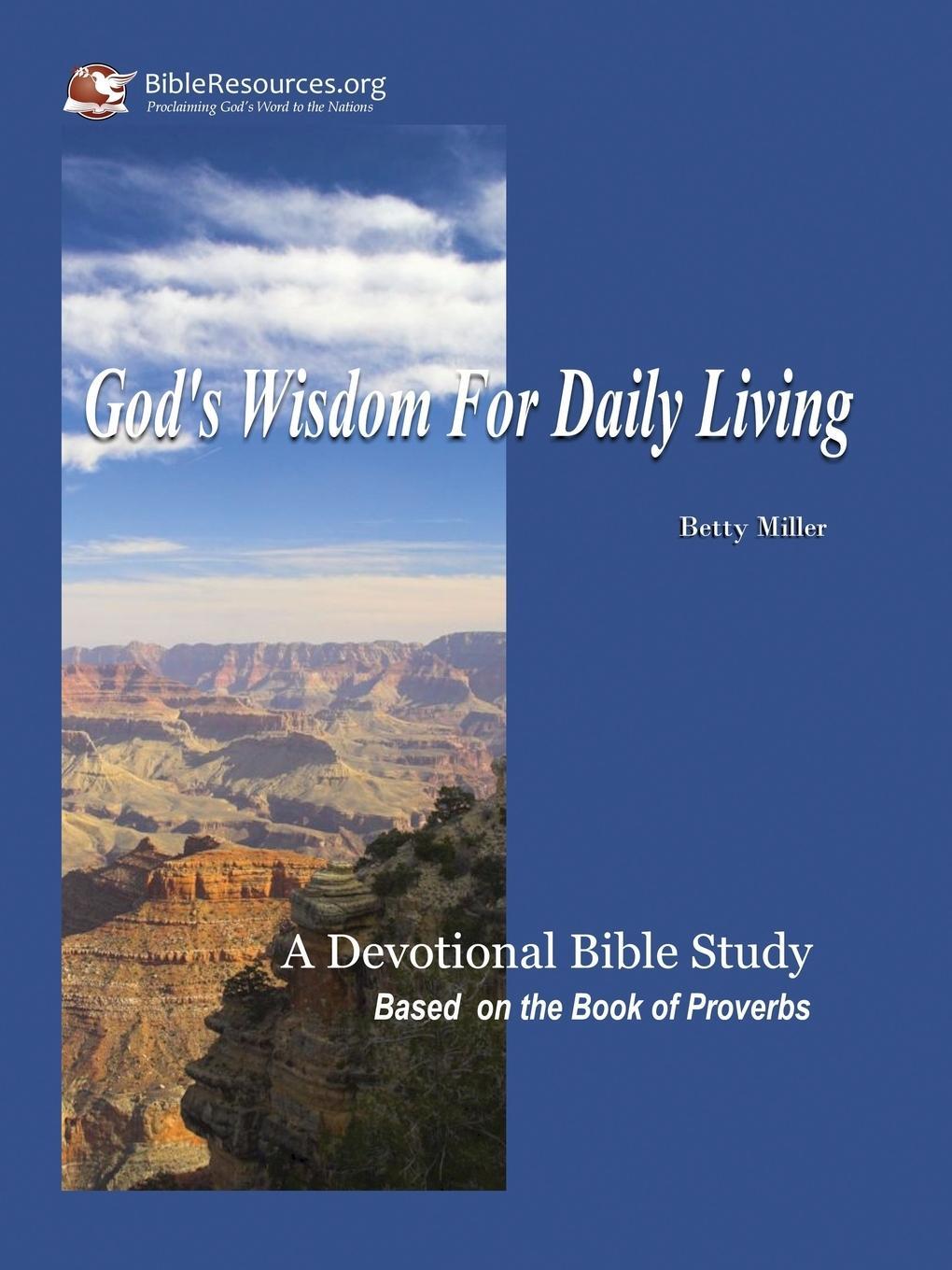 Cover: 9781571490223 | God's Wisdom for Daily Living | Betty Miller | Taschenbuch | Paperback