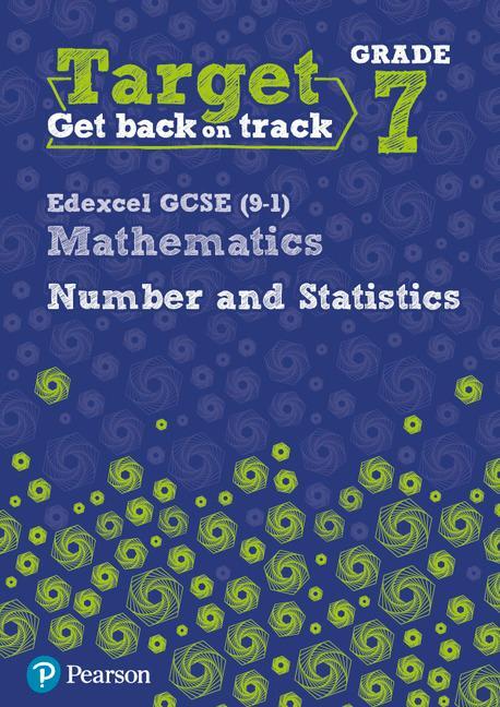 Cover: 9780435183363 | Target Grade 7 Edexcel GCSE (9-1) Mathematics Number and Statistics...
