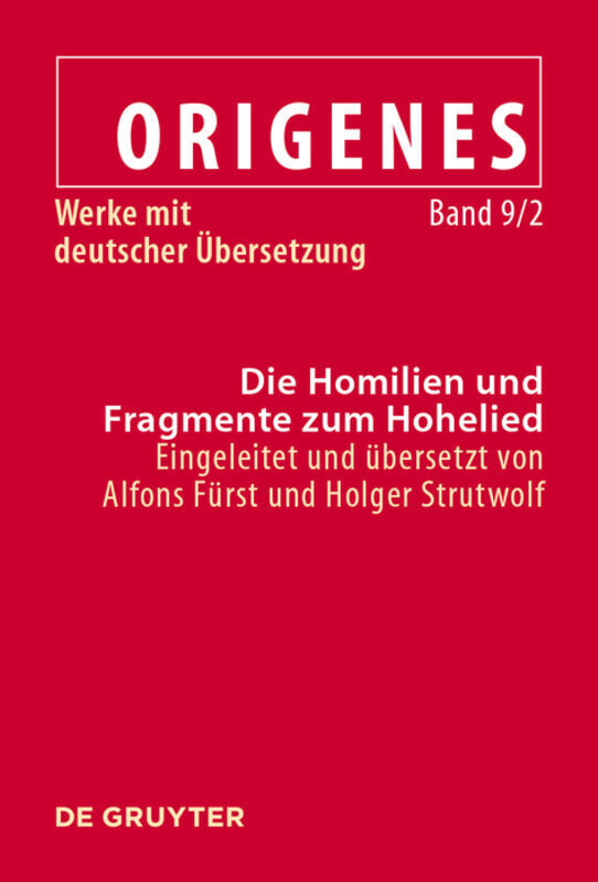 Cover: 9783110461619 | Die Homilien und Fragmente zum Hohelied | Alfons Fürst (u. a.) | Buch
