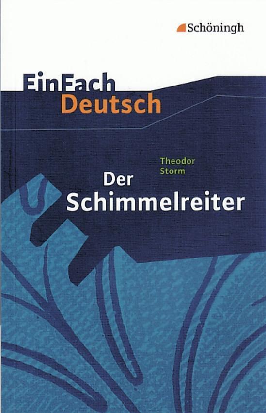 Cover: 9783140222945 | Der Schimmelreiter. EinFach Deutsch Textausgaben | Klassen 8 - 10