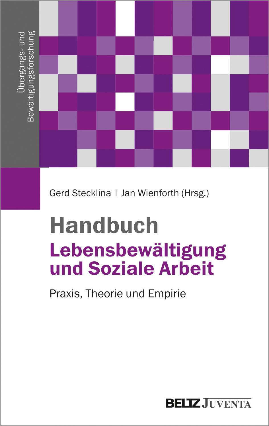 Cover: 9783779919407 | Handbuch Lebensbewältigung und Soziale Arbeit | Gerd Stecklina (u. a.)
