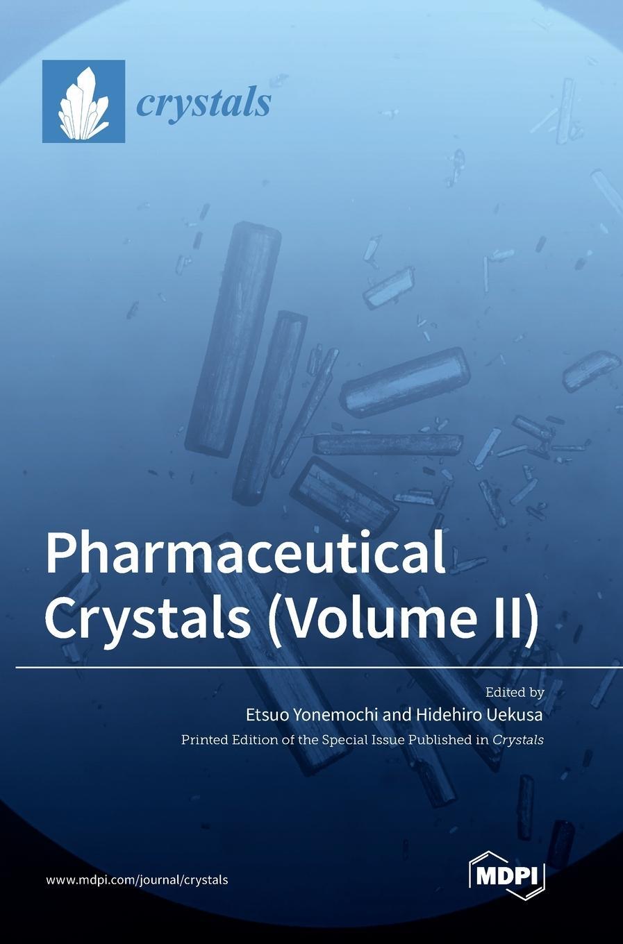 Cover: 9783036554730 | Pharmaceutical Crystals (Volume II) | Buch | Englisch | 2023 | MDPI AG