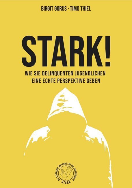 Cover: 9783947572274 | STARK! | Birgit Gorus (u. a.) | Buch | 76 S. | Deutsch | 2019