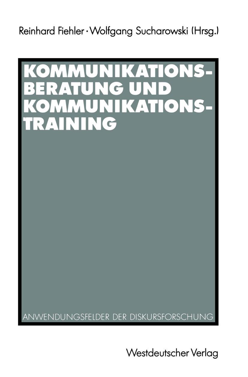 Cover: 9783531122441 | Kommunikationsberatung und Kommunikationstraining | Taschenbuch | 1992