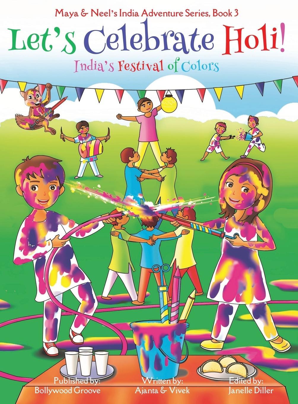 Cover: 9781945792175 | Let's Celebrate Holi! (Maya &amp; Neel's India Adventure Series, Book 3)