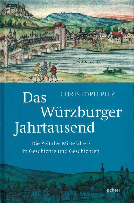 Cover: 9783429044763 | Das Würzburger Jahrtausend | Christoph Pitz | Buch | Deutsch | 2018