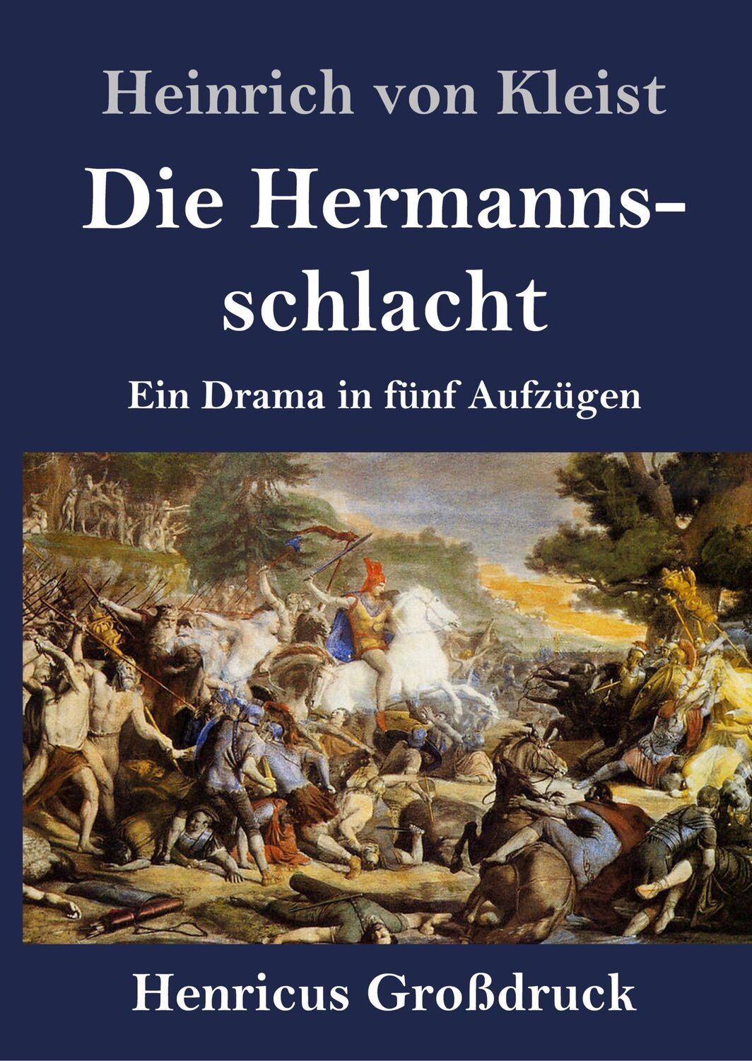 Cover: 9783847845041 | Die Hermannsschlacht (Großdruck) | Ein Drama in fünf Aufzügen | Kleist