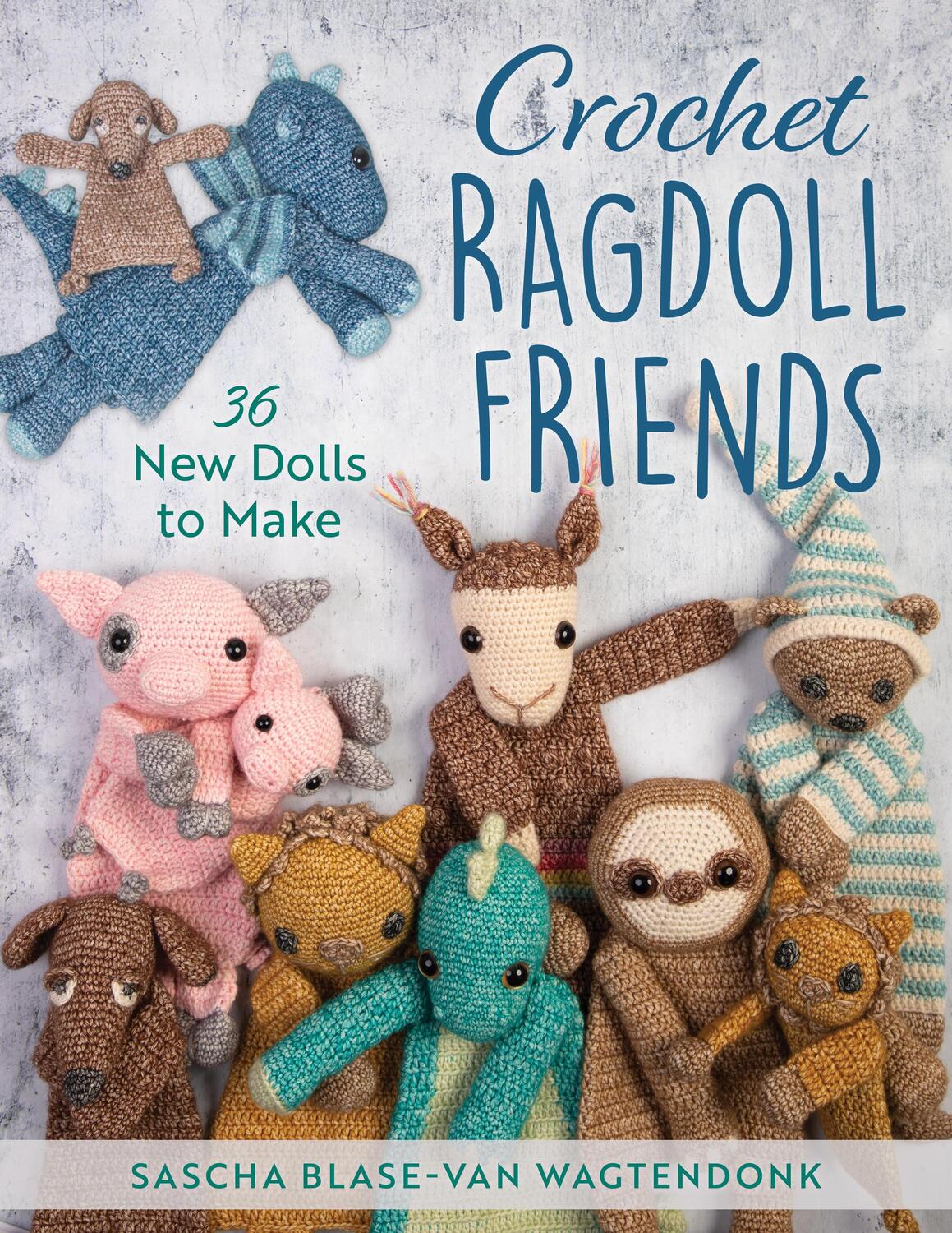 Cover: 9780811771702 | Crochet Ragdoll Friends | 36 New Dolls to Make | Wagtendonk | Buch