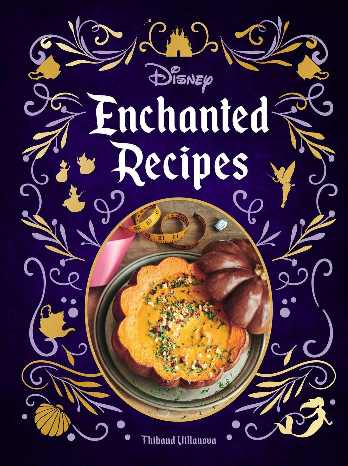 Cover: 9781647221546 | Disney Enchanted Recipes Cookbook | Thibaud Villanova | Buch | 2022