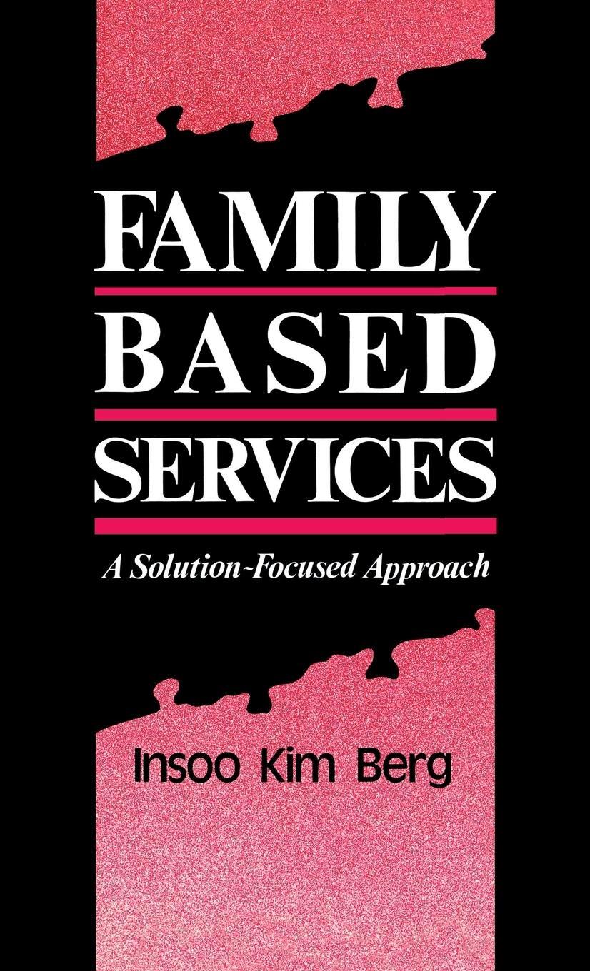 Cover: 9780393701623 | Family Based Services | A Solution-Based Approach | Berg (u. a.)