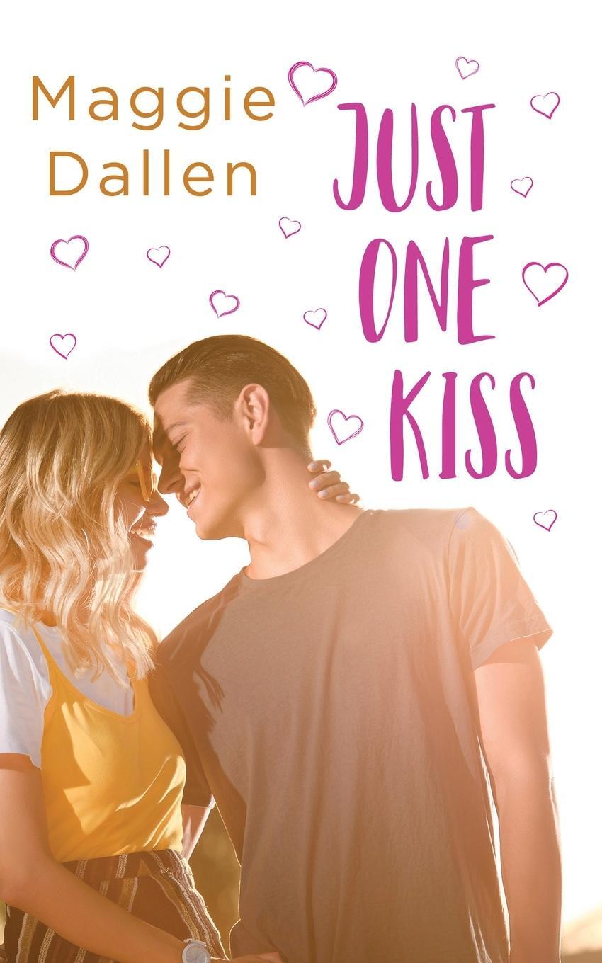 Cover: 9781736574133 | Just One Kiss | Maggie Dallen | Taschenbuch | First Loves | Paperback