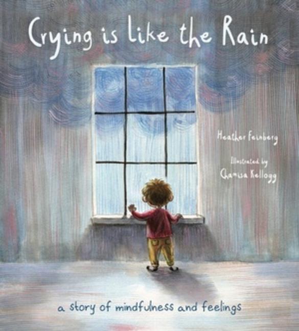 Cover: 9780884487241 | Crying Is Like the Rain: A Story of Mindfulness and Feelings | Buch