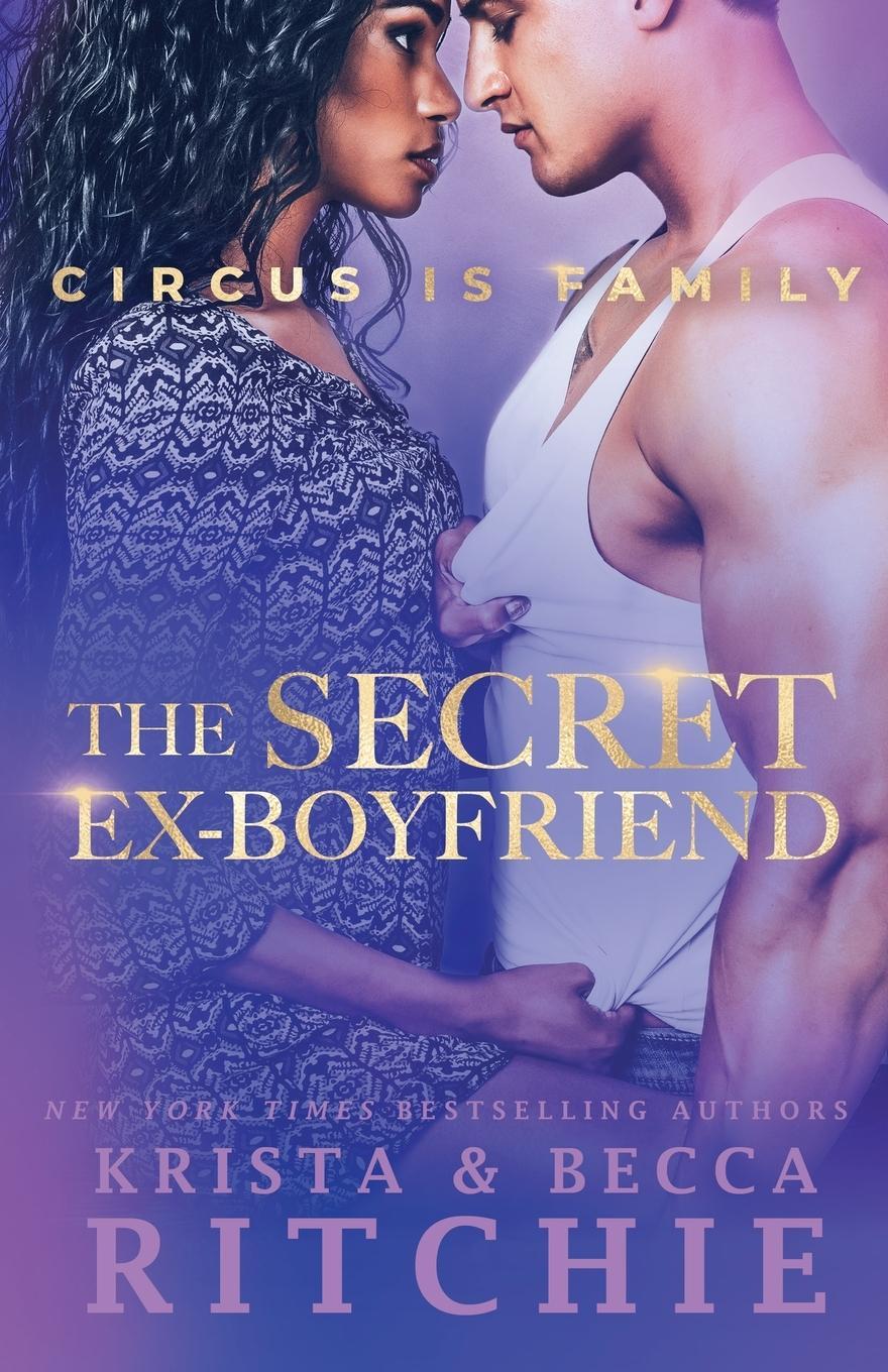 Cover: 9781950165308 | The Secret Ex-Boyfriend | Krista Ritchie (u. a.) | Taschenbuch | 2021