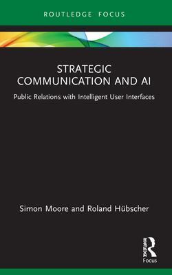 Cover: 9780367628963 | Strategic Communication and AI | Roland Hubscher (u. a.) | Taschenbuch