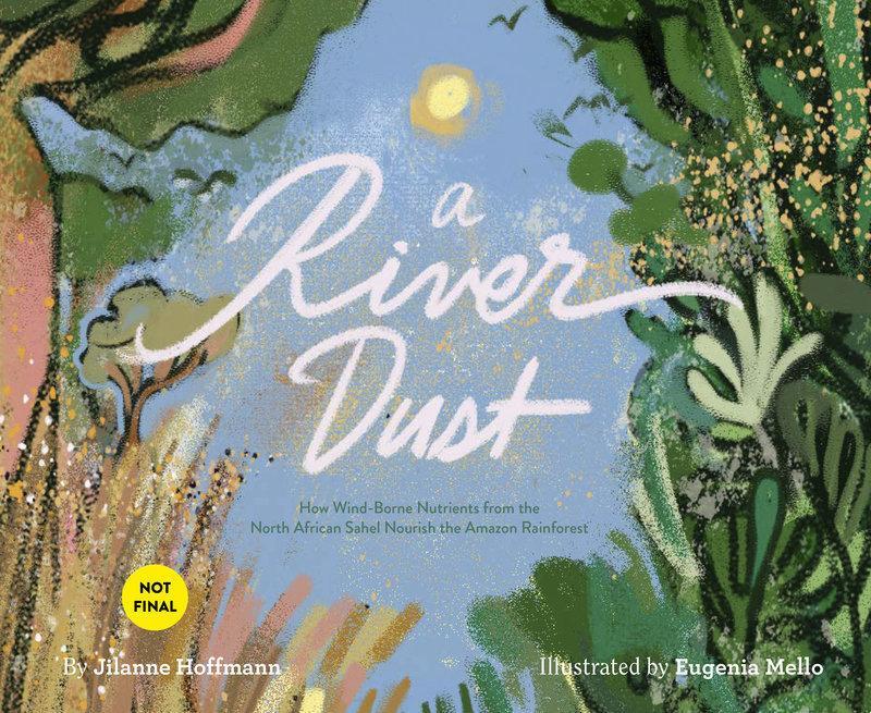 Cover: 9781797211756 | A River of Dust | How North African Nutrients Nourish the Amazon