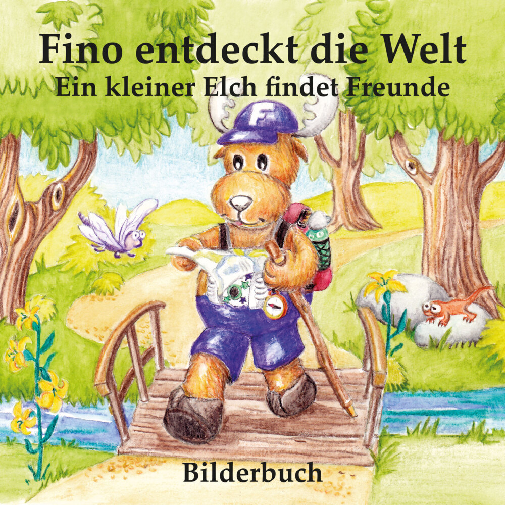 Cover: 9783944626826 | Fino entdeckt die Welt - Ein kleiner Elch findet Freunde | Hauser