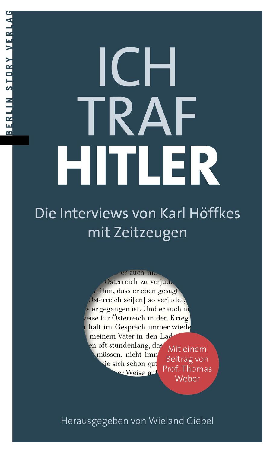 Cover: 9783957231536 | Ich traf Hitler | Die Interviews von Karl Höffkes mit Zeitzeugen