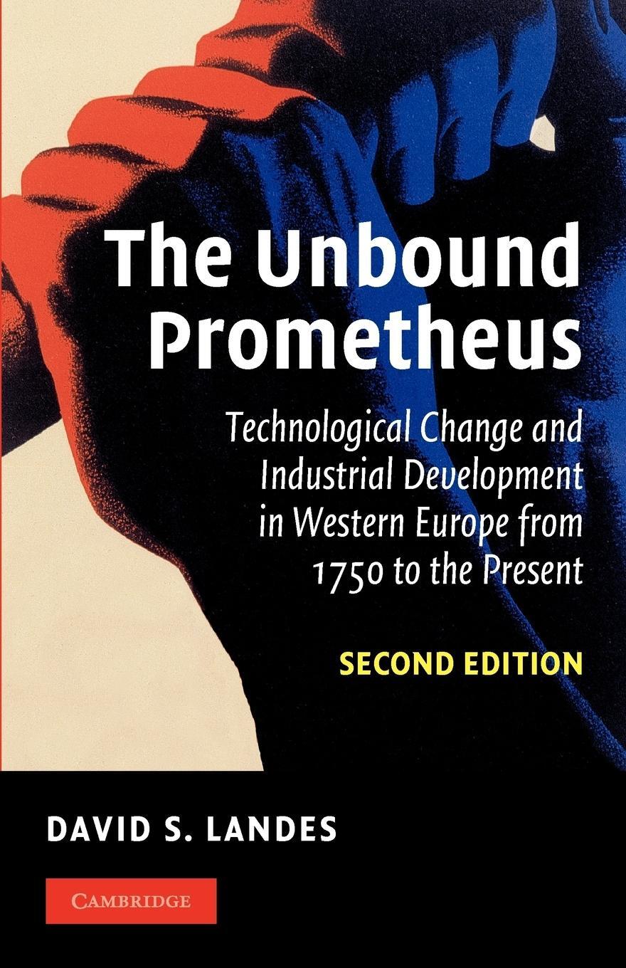 Cover: 9780521534024 | The Unbound Prometheus | David Landes (u. a.) | Taschenbuch | Englisch