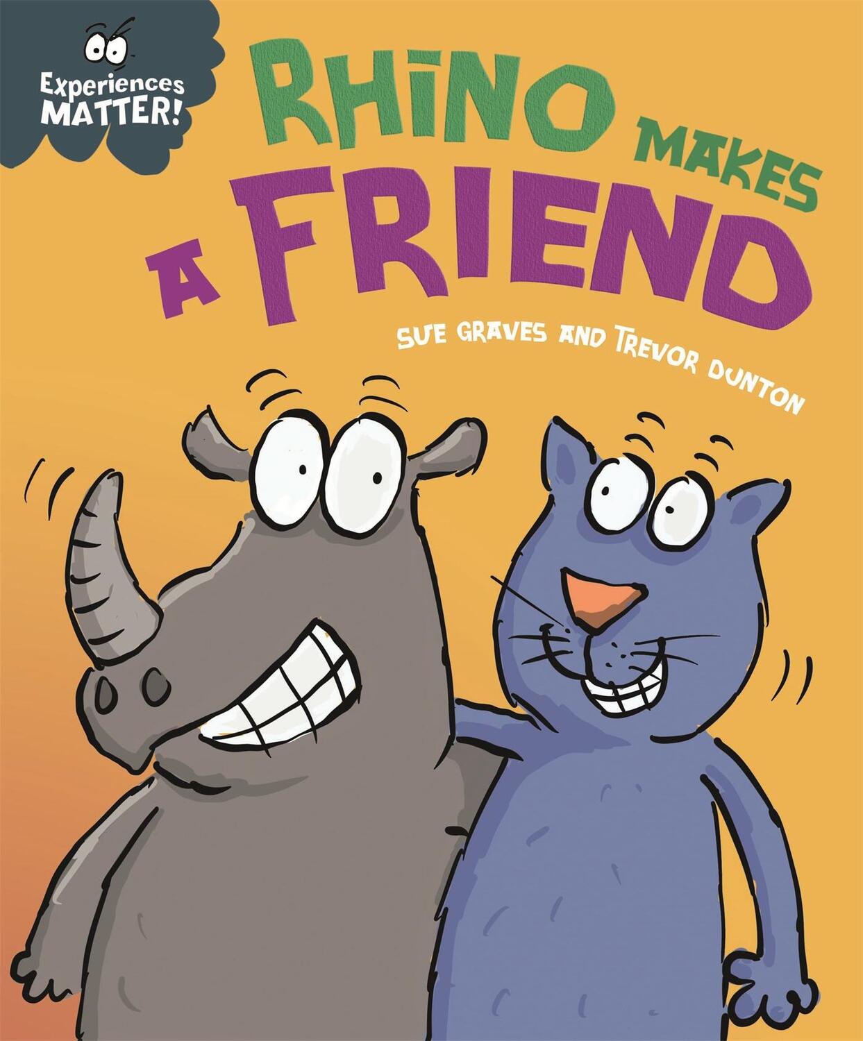 Cover: 9781445173290 | Experiences Matter: Rhino Makes a Friend | Sue Graves | Taschenbuch