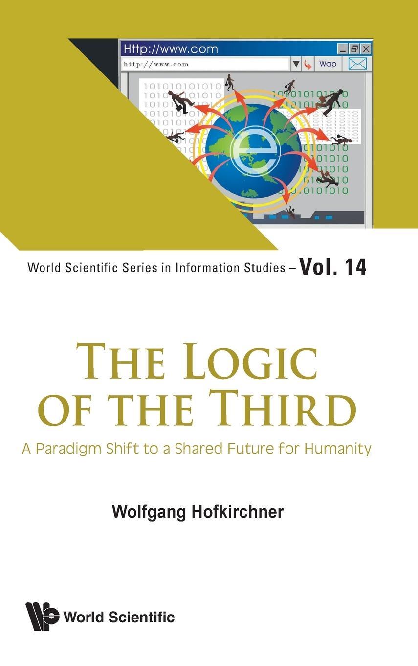 Cover: 9789811261015 | The Logic of the Third | Wolfgang Hofkirchner | Buch | Englisch | 2022