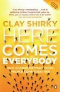Cover: 9780141030623 | Here Comes Everybody | How Change Happens When People Come Together