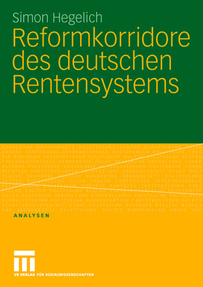Cover: 9783531149110 | Reformkorridore des deutschen Rentensystems | Simon Hegelich | Buch