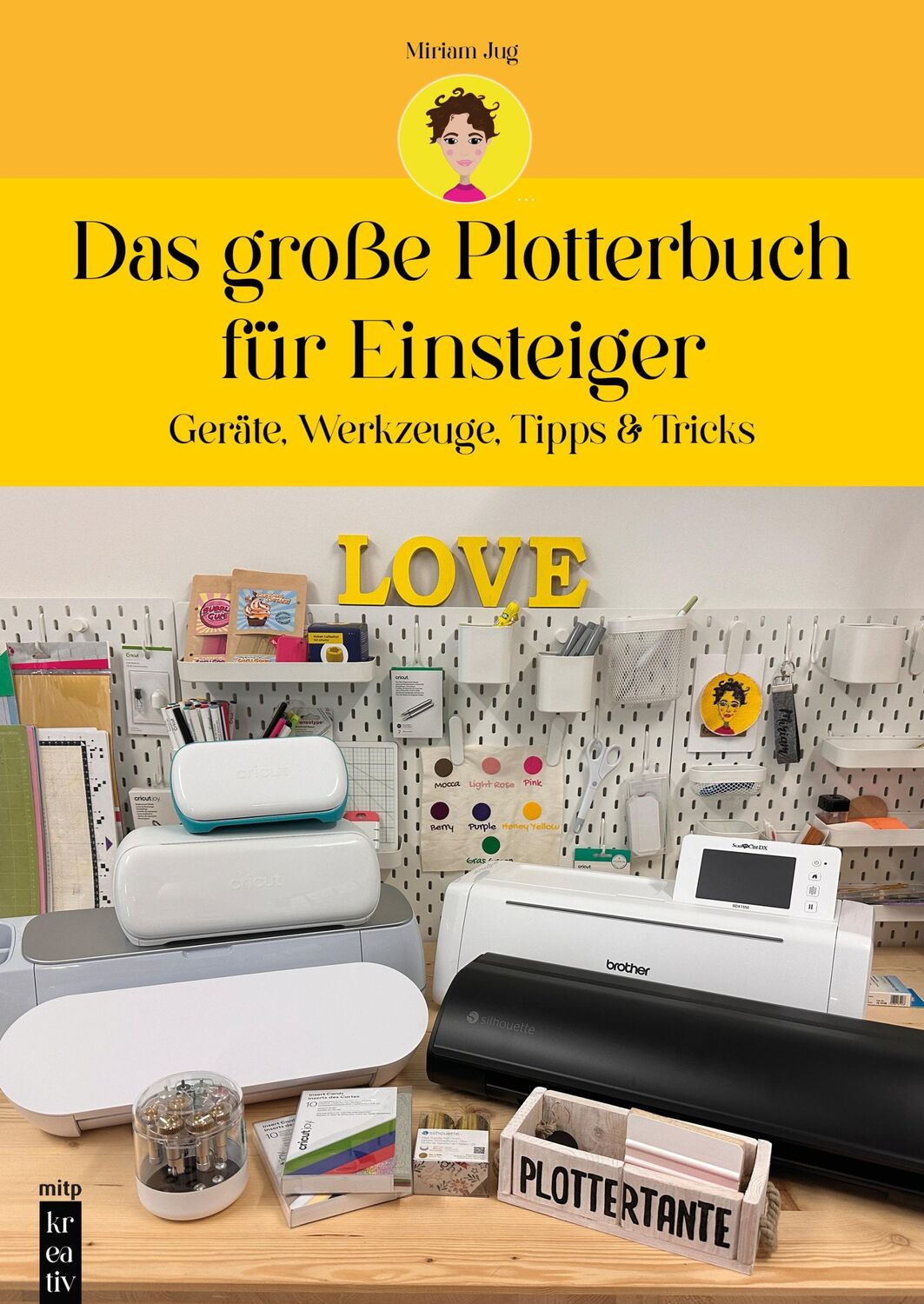 Cover: 9783747509609 | Das große Plotterbuch für Einsteiger | Miriam Jug | Taschenbuch | 2024