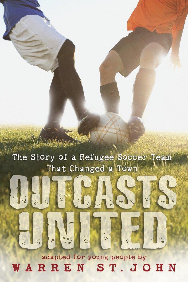 Cover: 9780385741958 | Outcasts United: The Story of a Refugee Soccer Team That Changed a...