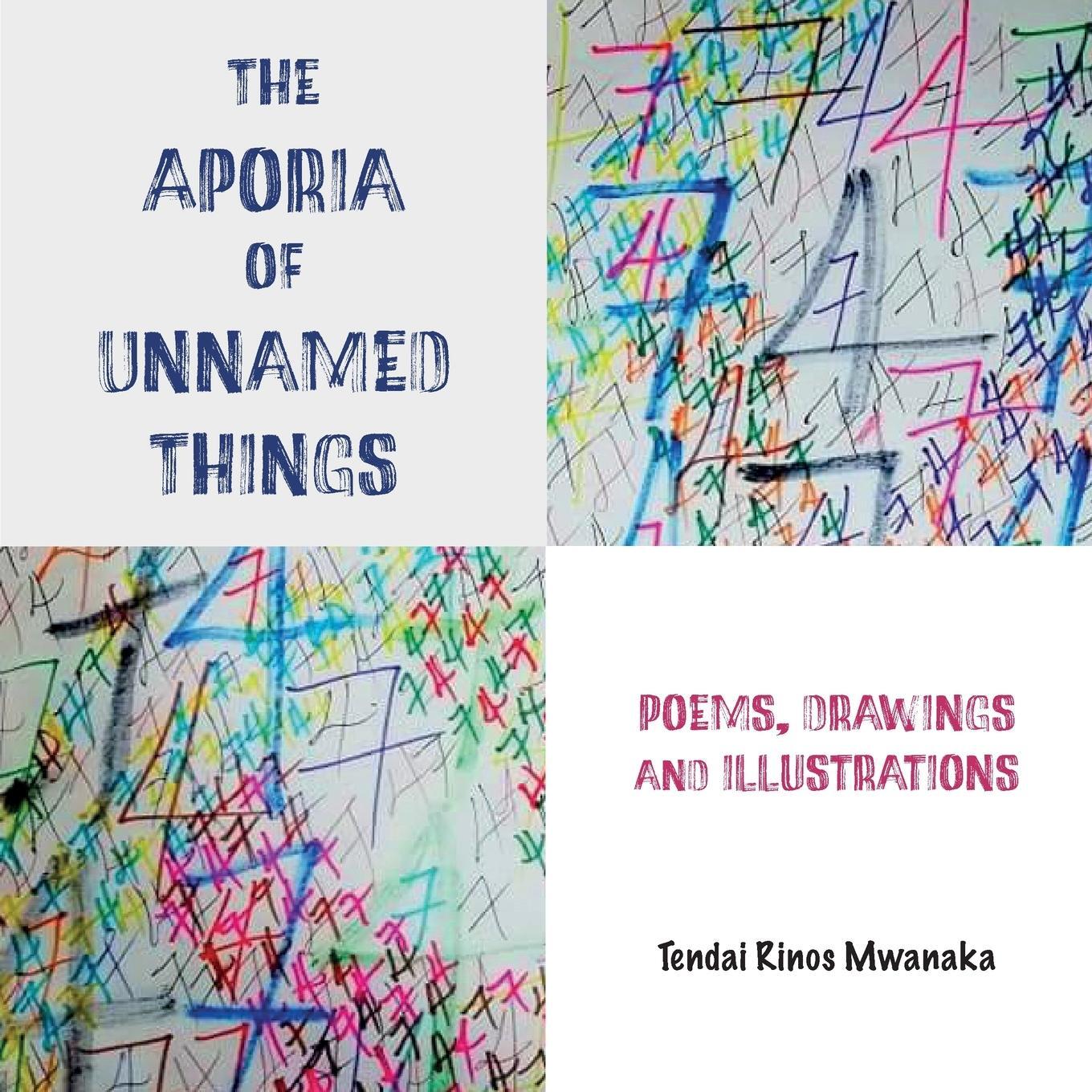 Cover: 9781779331434 | The Aporia of Unnamed Things | Tendai Rinos Mwanaka | Taschenbuch