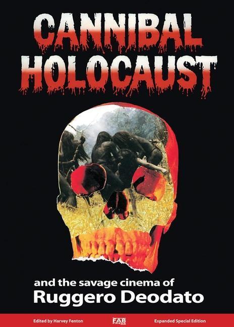 Cover: 9781913051129 | Cannibal Holocaust And The Savage Cinema Of Ruggero Deodato | Buch