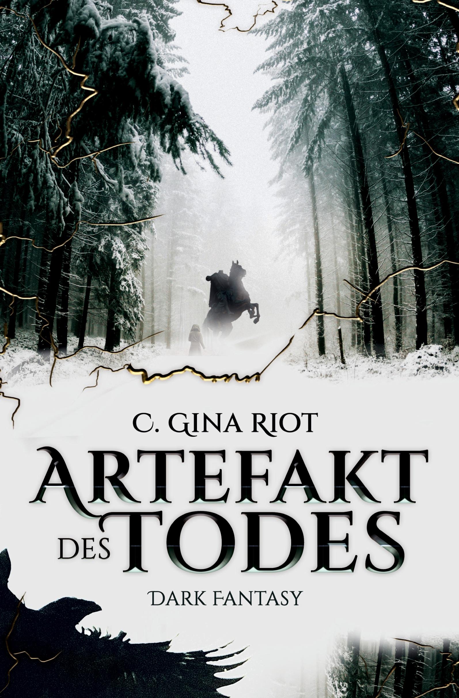 Cover: 9783759272003 | Artefakt des Todes | Dark Fantasy | C. Gina Riot | Buch | 436 S.