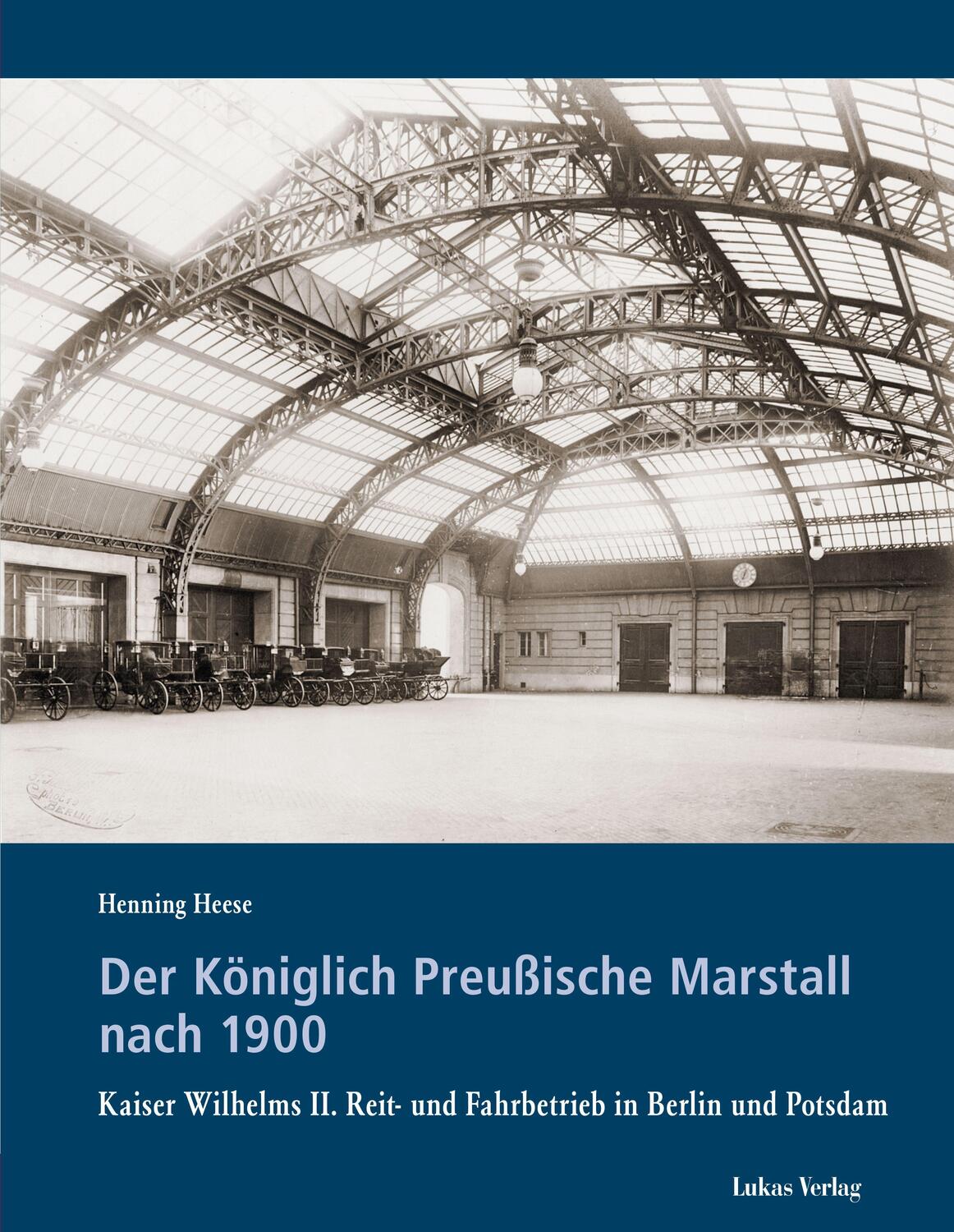 Cover: 9783867323840 | Der Königlich Preußische Marstall nach 1900 | Henning Heese | Buch