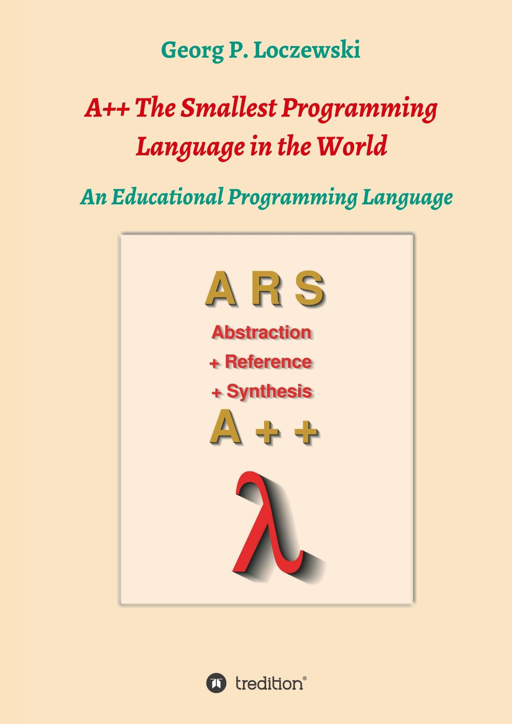 Cover: 9783746930220 | A++ The Smallest Programming Language in the World | Loczewski | Buch