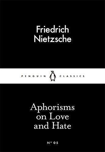 Cover: 9780141397900 | Aphorisms on Love and Hate | Friedrich Nietzsche | Taschenbuch | 2015