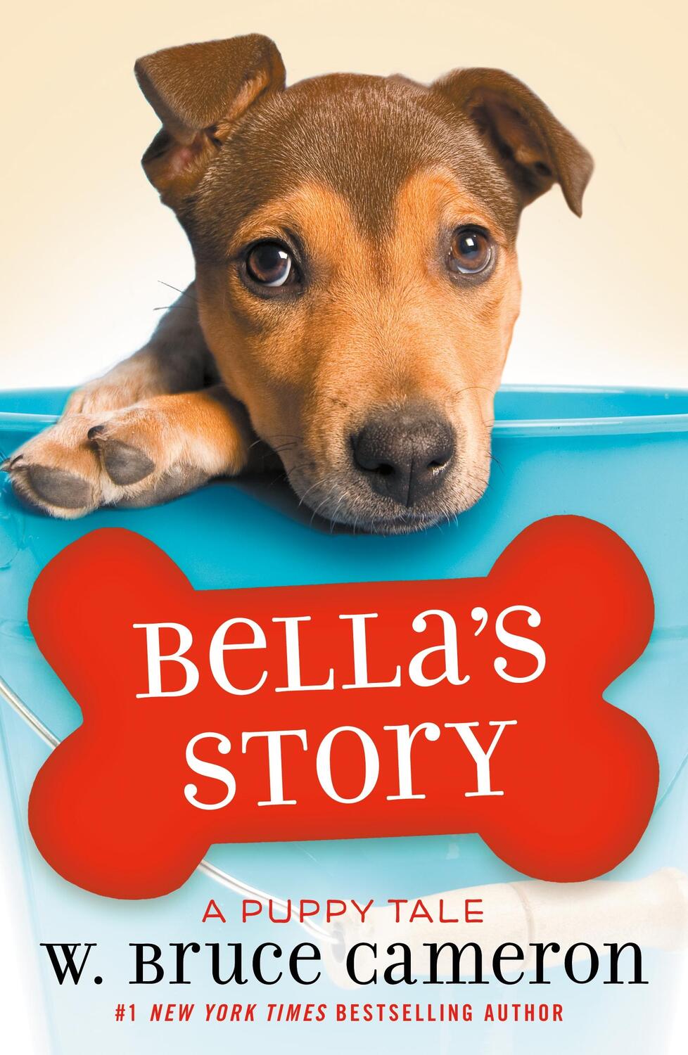 Cover: 9781250212771 | Bella's Story: A Puppy Tale | W. Bruce Cameron | Taschenbuch | 2023