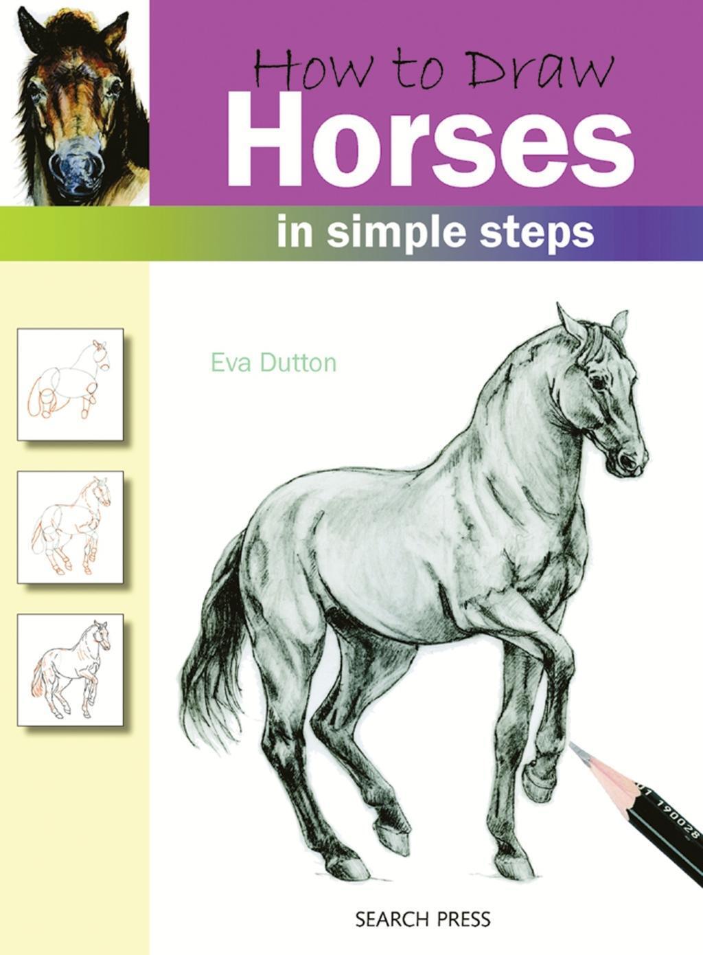 Cover: 9781844483723 | How to Draw: Horses | In Simple Steps | Eva Dutton | Taschenbuch