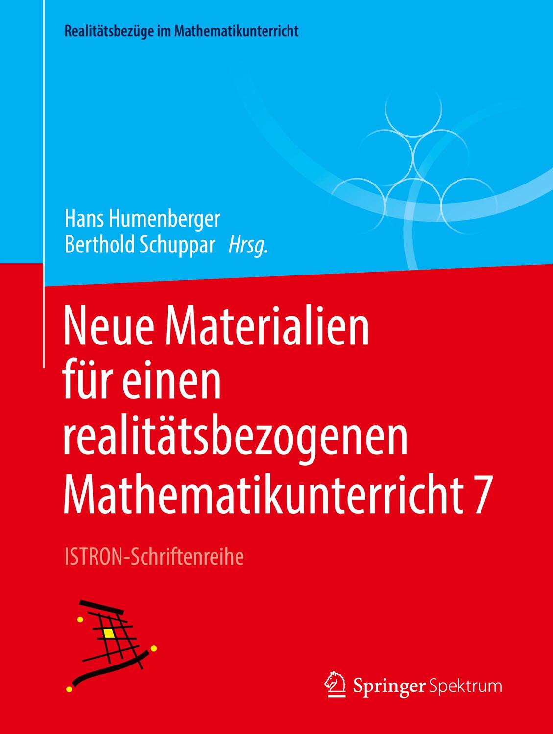 Cover: 9783662629741 | Neue Materialien für einen realitätsbezogenen Mathematikunterricht 7