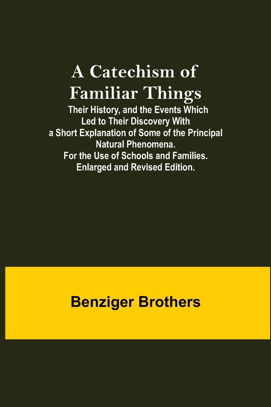 Cover: 9789354759567 | A Catechism Of Familiar Things; Their History, And The Events Which...