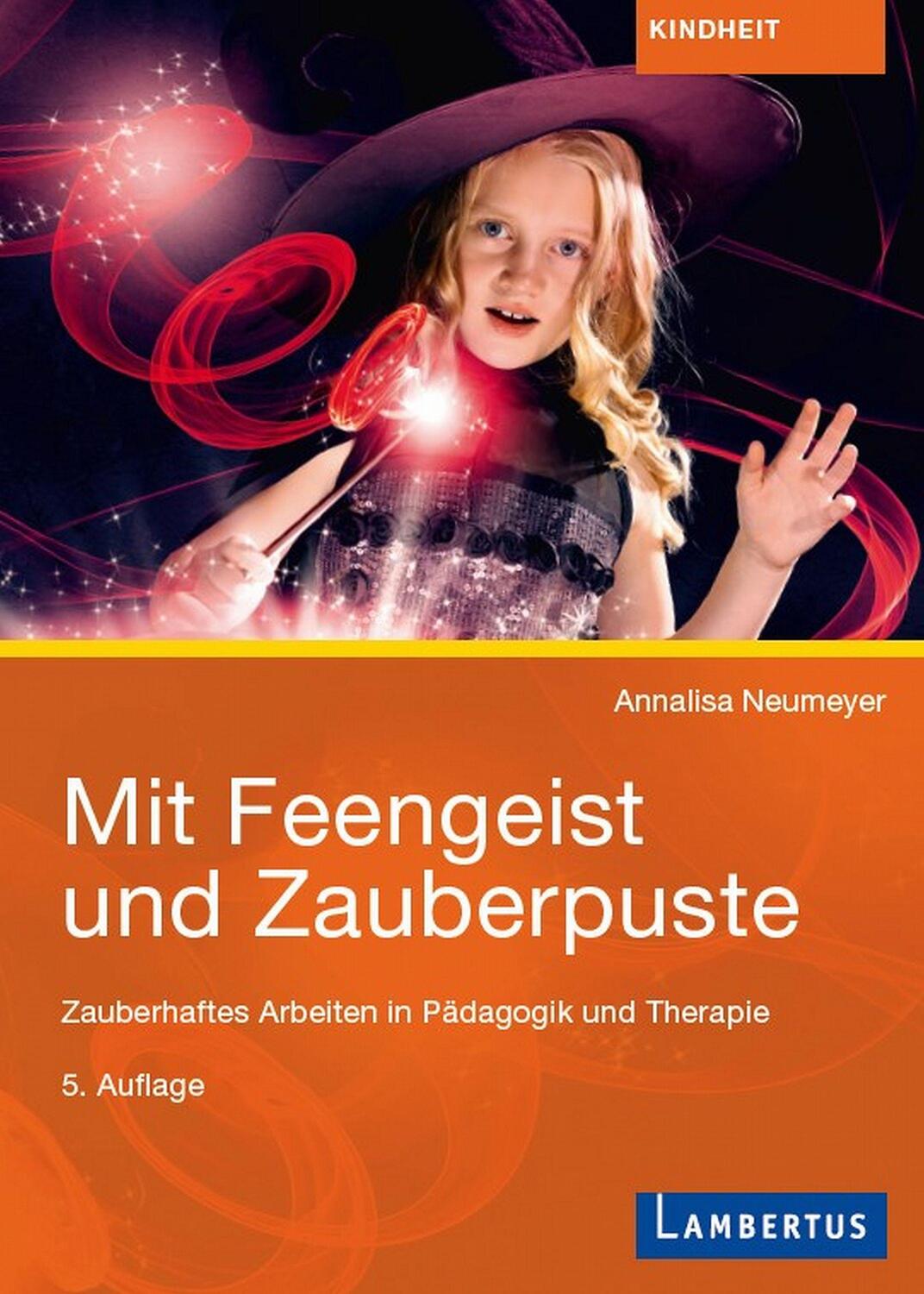 Cover: 9783784131986 | Mit Feengeist und Zauberpuste | Anna-Elisabeth Neumeyer | Taschenbuch
