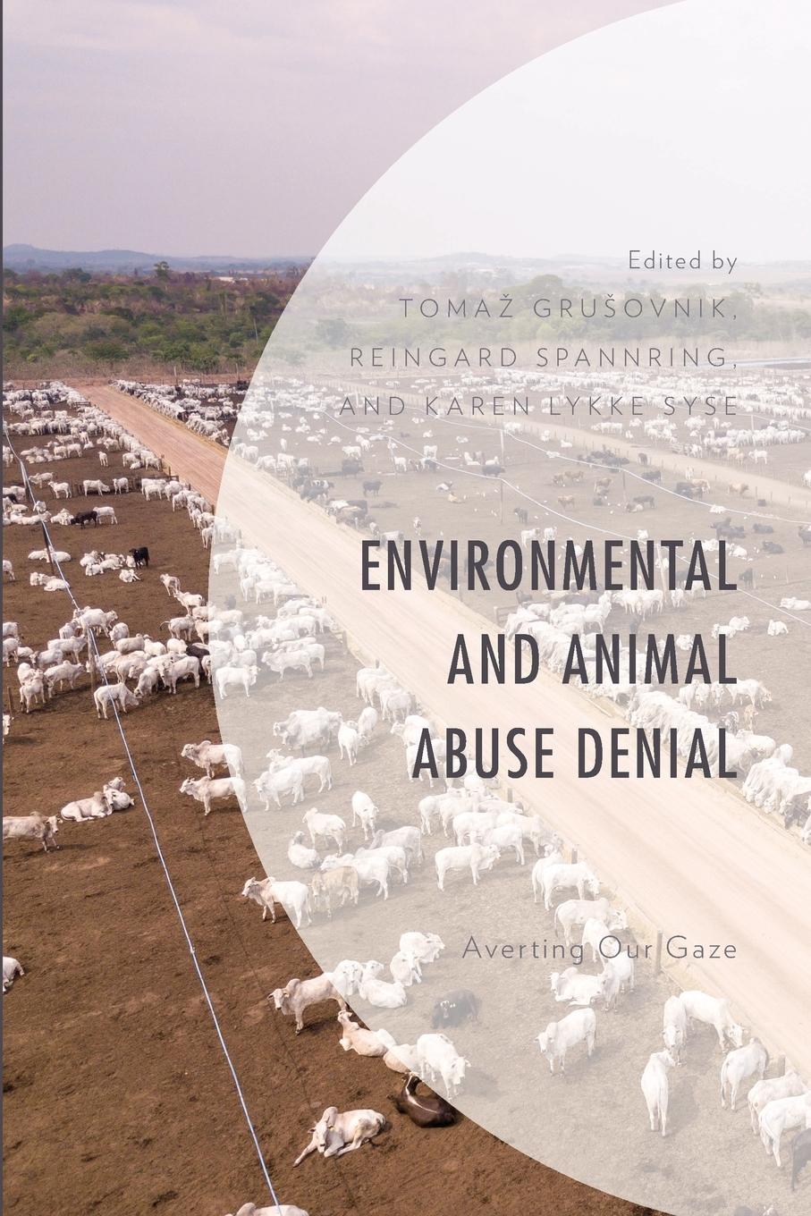 Cover: 9781793610485 | Environmental and Animal Abuse Denial | Averting Our Gaze | Buch