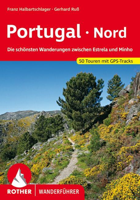 Cover: 9783763343799 | Portugal Nord | Franz Halbartschlager (u. a.) | Taschenbuch | 176 S.