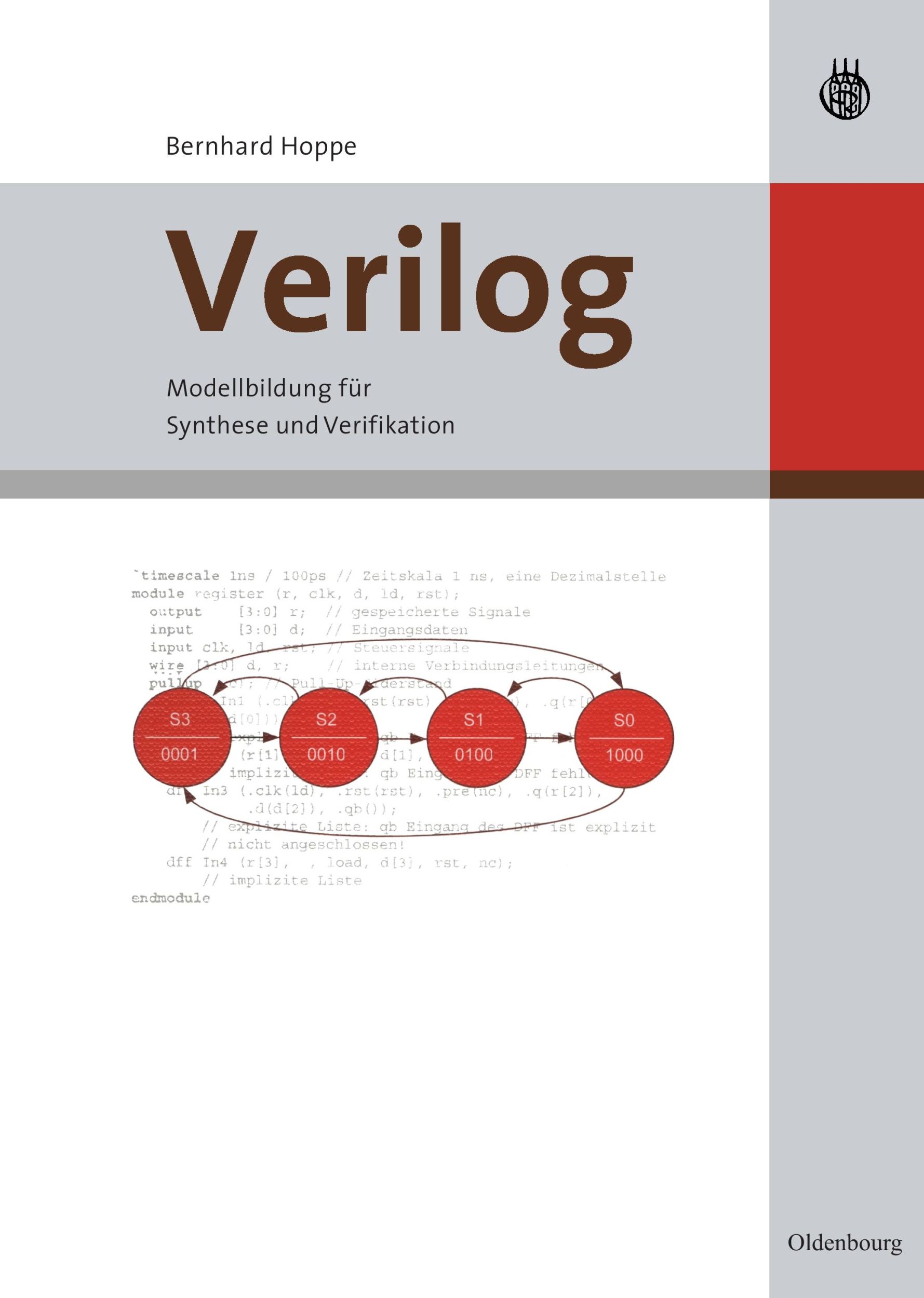 Cover: 9783486580044 | Verilog | Modellbildung für Synthese und Verifikation | Bernhard Hoppe