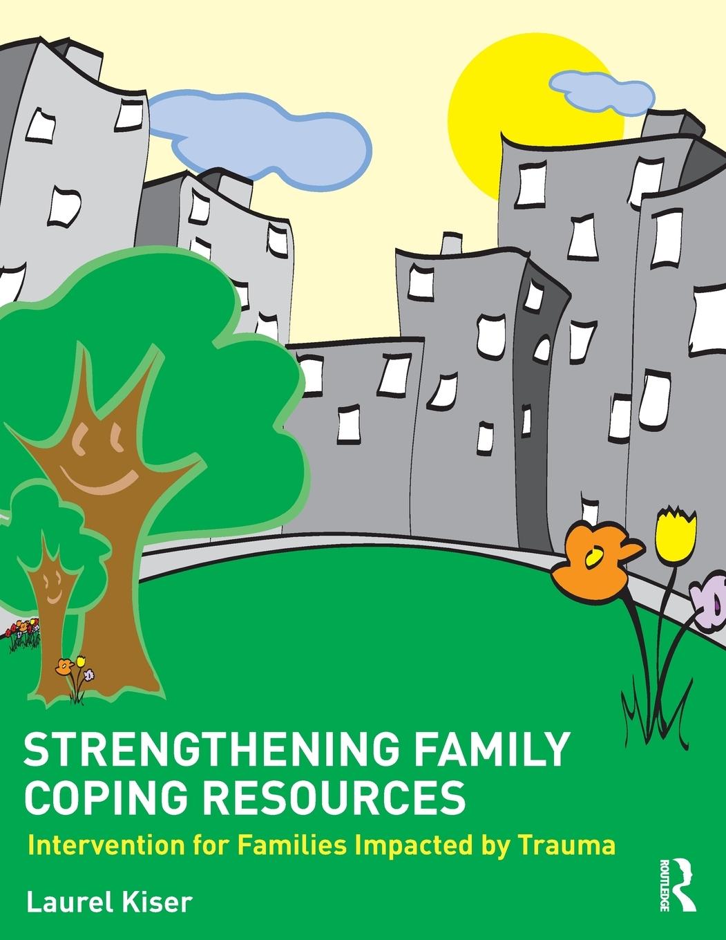 Cover: 9780415729536 | Strengthening Family Coping Resources | Laurel Kiser | Taschenbuch