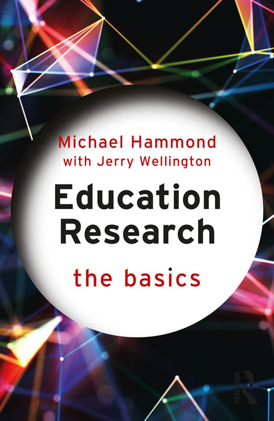 Cover: 9781138386792 | Education Research: The Basics | Jerry Wellington (u. a.) | Buch