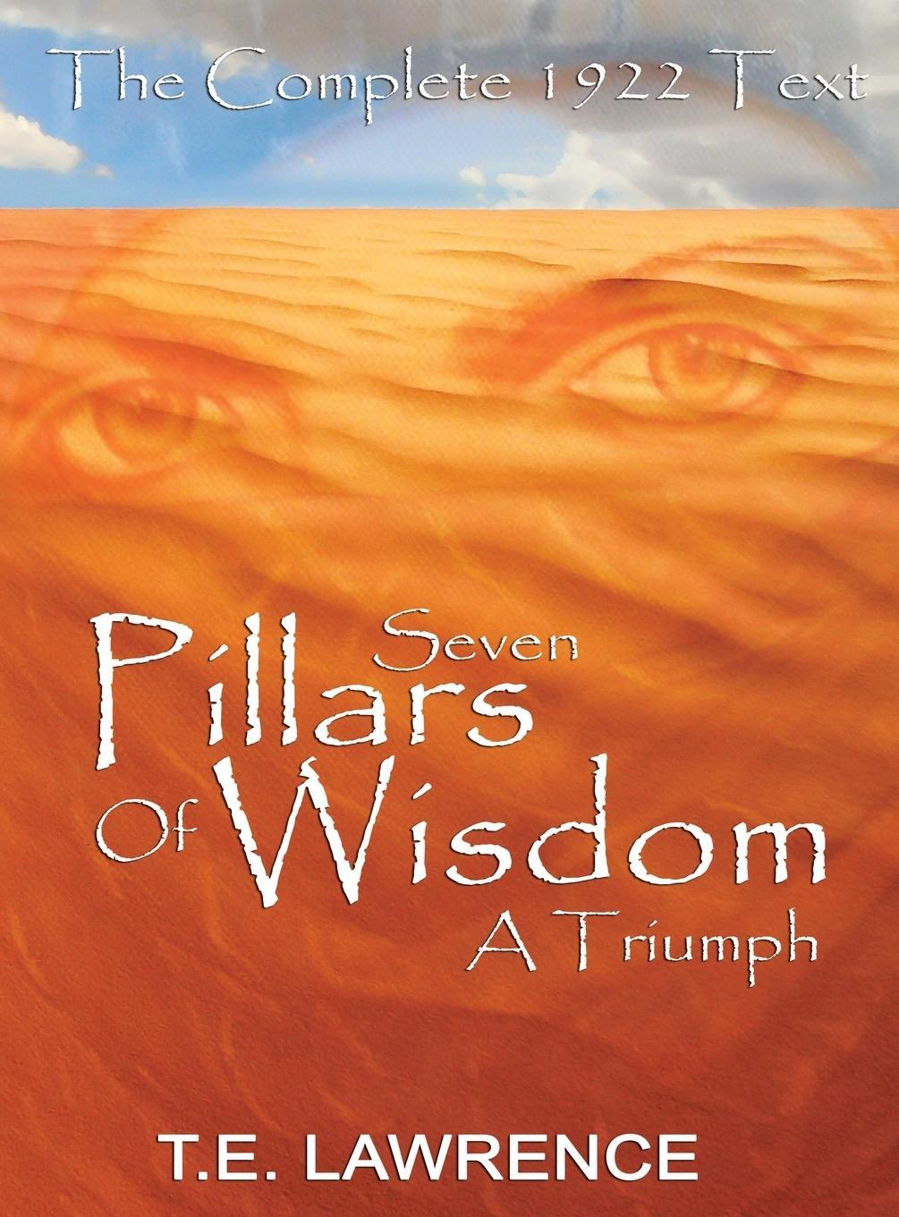 Cover: 9781607960621 | Seven Pillars of Wisdom | A Triumph | T. E. Lawrence (u. a.) | Buch
