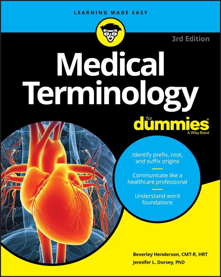 Cover: 9781119625476 | Medical Terminology for Dummies | Beverley Henderson (u. a.) | Buch