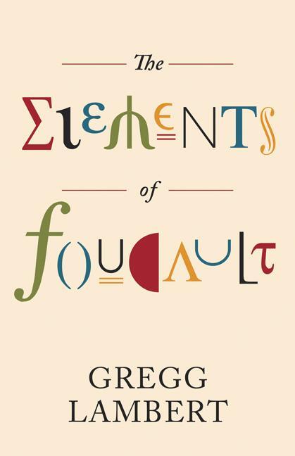 Cover: 9781517908782 | The Elements of Foucault | Gregg Lambert | Taschenbuch | Englisch