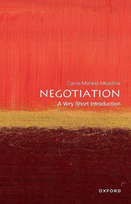 Cover: 9780198851400 | Negotiation: A Very Short Introduction | Carrie Menkel-Meadow | Buch