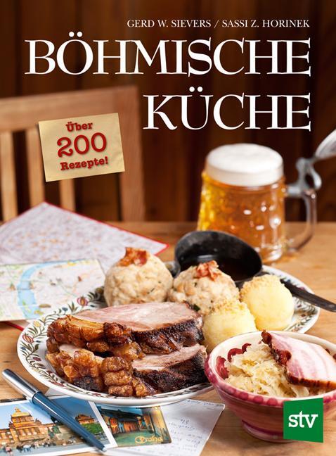 Cover: 9783702014230 | Böhmische Küche | Über 200 Rezepte! | Gerd Wolfgang Sievers (u. a.)