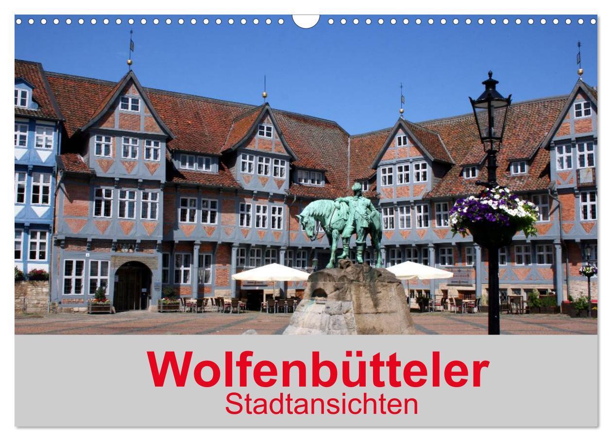 Cover: 9783383505560 | Wolfenbütteler Stadtansichten (Wandkalender 2024 DIN A3 quer),...